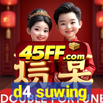 d4 suwing